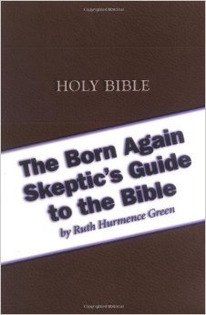 The Born-Again Skeptic’s Guide to the Bible