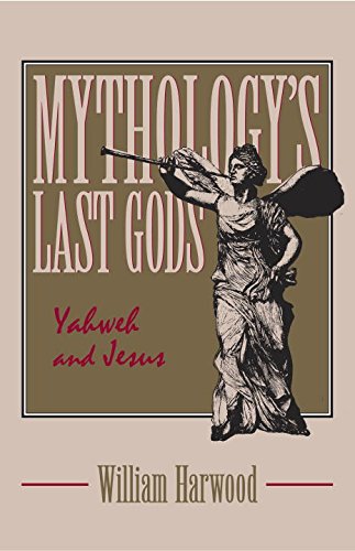 Mythology’s Last Gods: Yahweh and Jesus