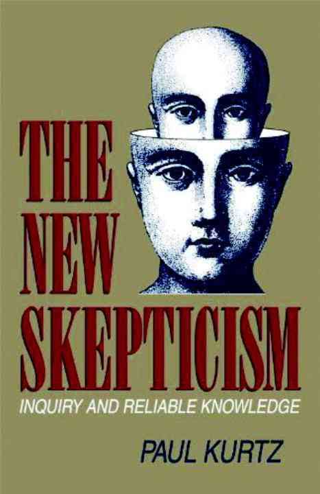 THE NEW SKEPTICISM: INQUIRY AND RELIABLE KNOWLEDGE